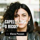 Capello liscio o riccio?