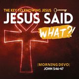Jesus said what?! #28 [Morning Devo]