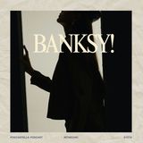 Banksy – art, rebellion and street legend