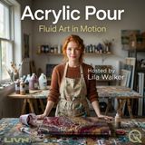 Acrylic Pour - The Beautiful Chaos of the Dirty Pour