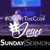 #Jesus | #CountTheCost-North