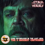 Luke Skywalker in The Last Jedi: The 5 Biggest Criticisms Explained