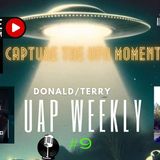 UAP WEEKLY #9- Capture the UFO moment