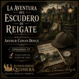 77 - La Aventura del Escudero de Reigate - Arthur Conan Doyle