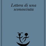 Stagione 1 episodio 3 L'amore non corrisposto- Lettera di una sconosciuta di S. Zweig