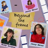 Beyond the Frame