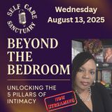 Beyond the Bedroom: Building Deeper Intimacy in Your Relationship