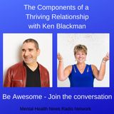 The Components of a Thriving Relationship with Ken Blackman