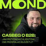 MOND 38: Piekielnie dobry Marketing B2B: Mateusz Buczkowski Casbeg