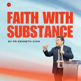 Faith with Substance