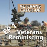 Veterans Catch-up Podcast Launch - Providing Support and Celebrating Veterans Ep1