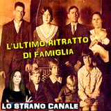 L'ULTIMO RITRATTO DI FAMIGLIA - Il massacro dei Lawson (Lo Strano Canale Podcast)