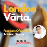 London Vārta: I will keep questioning the government / Abhisar Sharma, TV Anchor