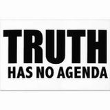 Episode 48 - Truth Has No Agenda