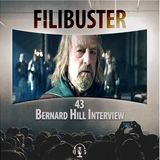 43 - Bernard Hill Interview