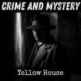 16 - Yellow House by E. Phillips Oppenheim