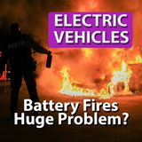 High-voltage Batteries Unique Fire Risks S5 E11