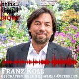 #087 Franz Koll - Geschäftsführer bellaflora Österreich