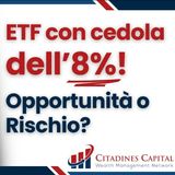 ETF con cedola all'8%: guadagno assicurato o trappola per investitori?
