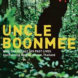 Check the Gate - Uncle Boonmee Who Recalls His Past Lives