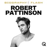 Robert Pattinson Biography Flash: From Twilight Vampire to Batman and Beyond His Incredible Career Reinvention