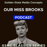 GSMC Classics: Our Miss Brooks Episode 63: Shirley Booth