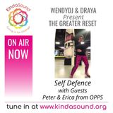 Self Defence | The Greater Reset with Draya & WendyDJ