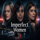 mperfect Women- la nuova serie thriller Apple TV+ da non perdere