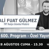 "600. Program. - Özel Yayın" | Bölüm600