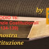 #laNostraCostituzione: episodio 16, parte 1