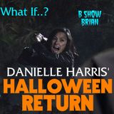 Danielle Harris Halloween Return- What If?