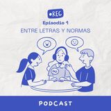 Entre letras y normas | Marina Aranda y Bruno Hernández