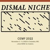 Obsouleet...Dismal Niche: Columbia Experimental Music Festival