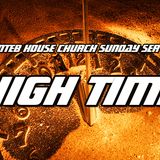 NTEB HOUSE CHURCH SUNDAY MORNING SERVICE: It Is Later Than You Think It Is And High Time To 'Put On The Lord Jesus Christ' And Get Busy!