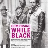 Are You Composing While Black? On Classical Music In Color