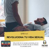 Revolucionar tu vida sexual