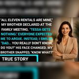 My Brother Claimed My 11 Rentals — He Forgot What I Knew | Family Drama…