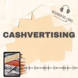 CASHVERTISING 📗 Resumen del Libro - Ideas Clave de DREW ERIC WHITMAN (Baja tu PDF📥)