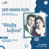 "Müşfiq Həftəsi" I Şeir Mənim Üçün #2