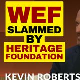 WEF Gets Destroyed By Heritage Foundation Leader