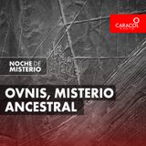 Ovnis, misterio ancestral