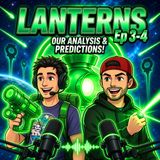 "Who is the Manhunter?" LANTERNS REVIEW: Episodes 3 and 4