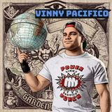 GoT Presents VINNY PACIFICO & ZEEK THE FREAK