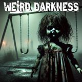 Annabelle Isn't Alone: The World's Most Dangerous Dolls