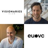 Robert Lacher, Visionaries Club on on bridging the gap between old family businesses and the European startup ecosystem | E349