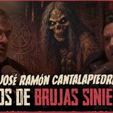 Relatos de Brujas Siniestras con José Ramón Cantalapiedra