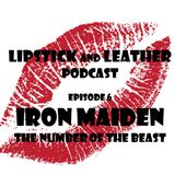 Episode 6: Iron Maiden - The Number of the Beast