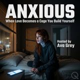 Anxious - The Perfect Victim and the People Who Know It