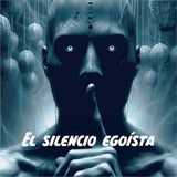 El silencio egoísta. De la colaboración a la competencia (NO IA)