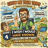 I Wish I Would Have Known…Traveling Isn’t Just for Rich People